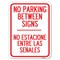 Signmission No Parking Betweens No Estacione Entre Las Senales Rust Proof Parking, A-1824-23761 A-1824-23761 - alternate 1
